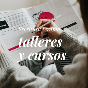 Taller y cursos escritura terapia